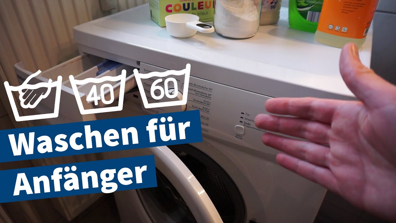Wäsche waschen – Anleitung für Anfänger mit Bedienung der Waschmaschine – Grundlagen-Tutorial